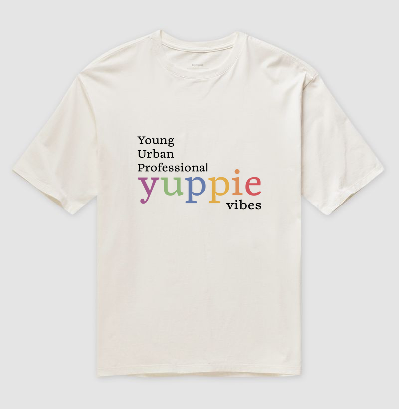 Yuppie Vibes - Camiseta Oversized Branca (Unisex)