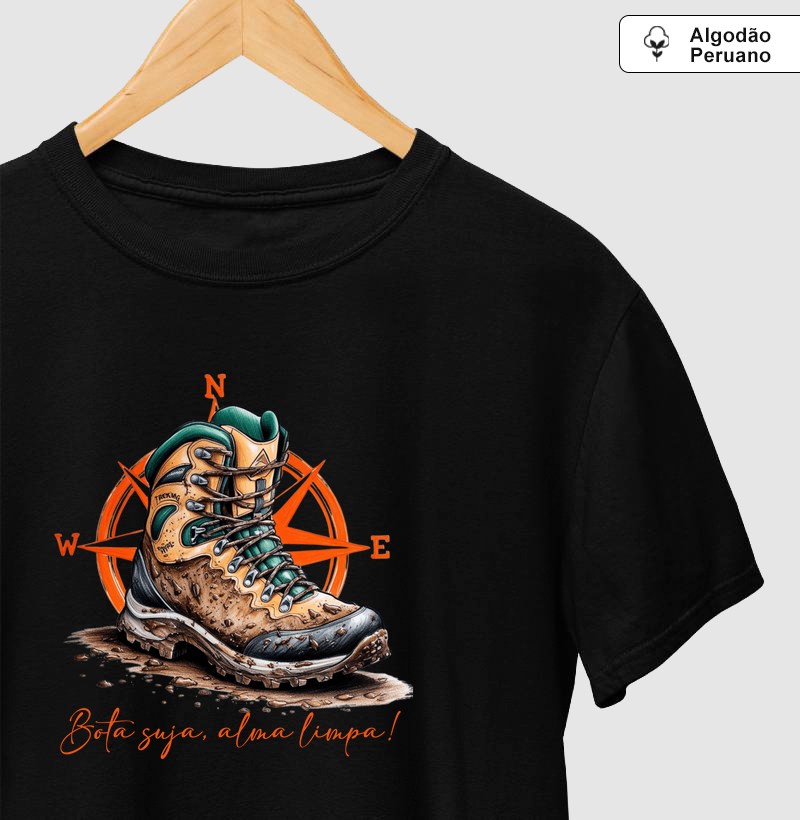 Bota suja, alma limpa!