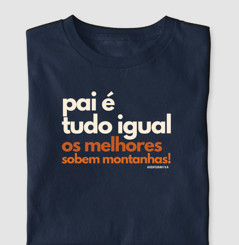 Pai é tudo igual