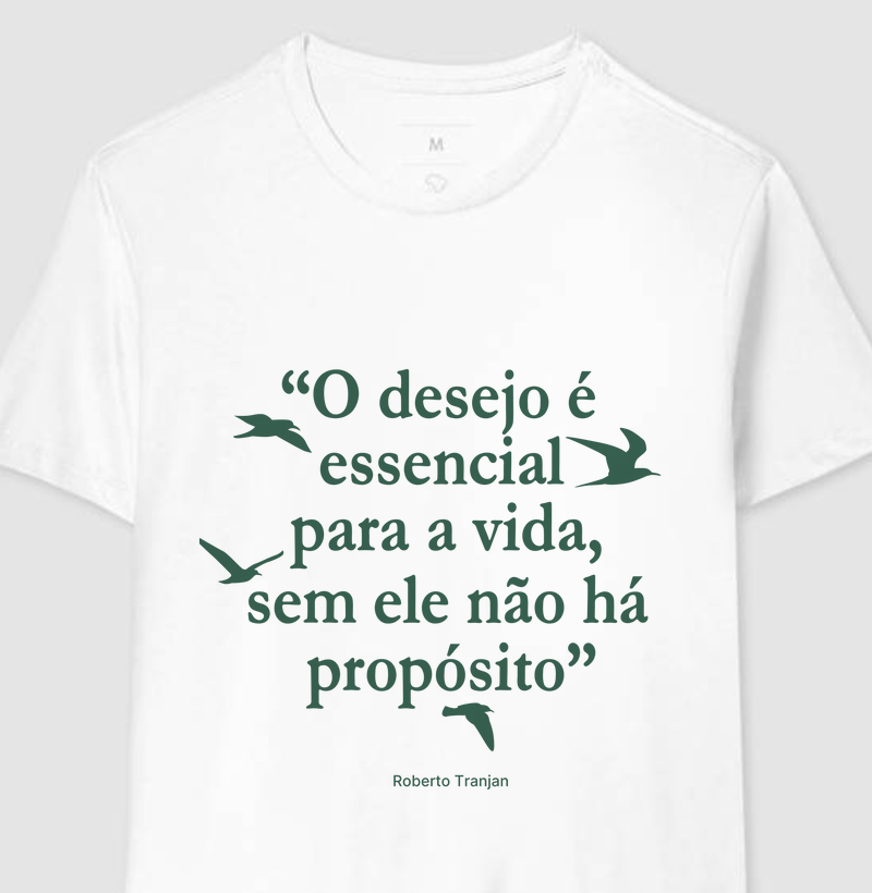 Camiseta O Desejo - Camiseta