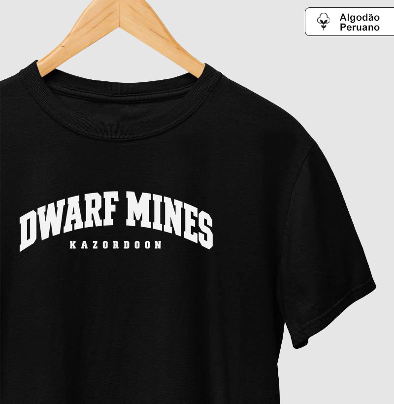 Dwarf Mines - Kazordoon - Camiseta Algodão Peruano