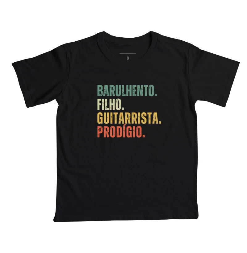 Barulhento. Filho. Guitarrista. Prodígio.