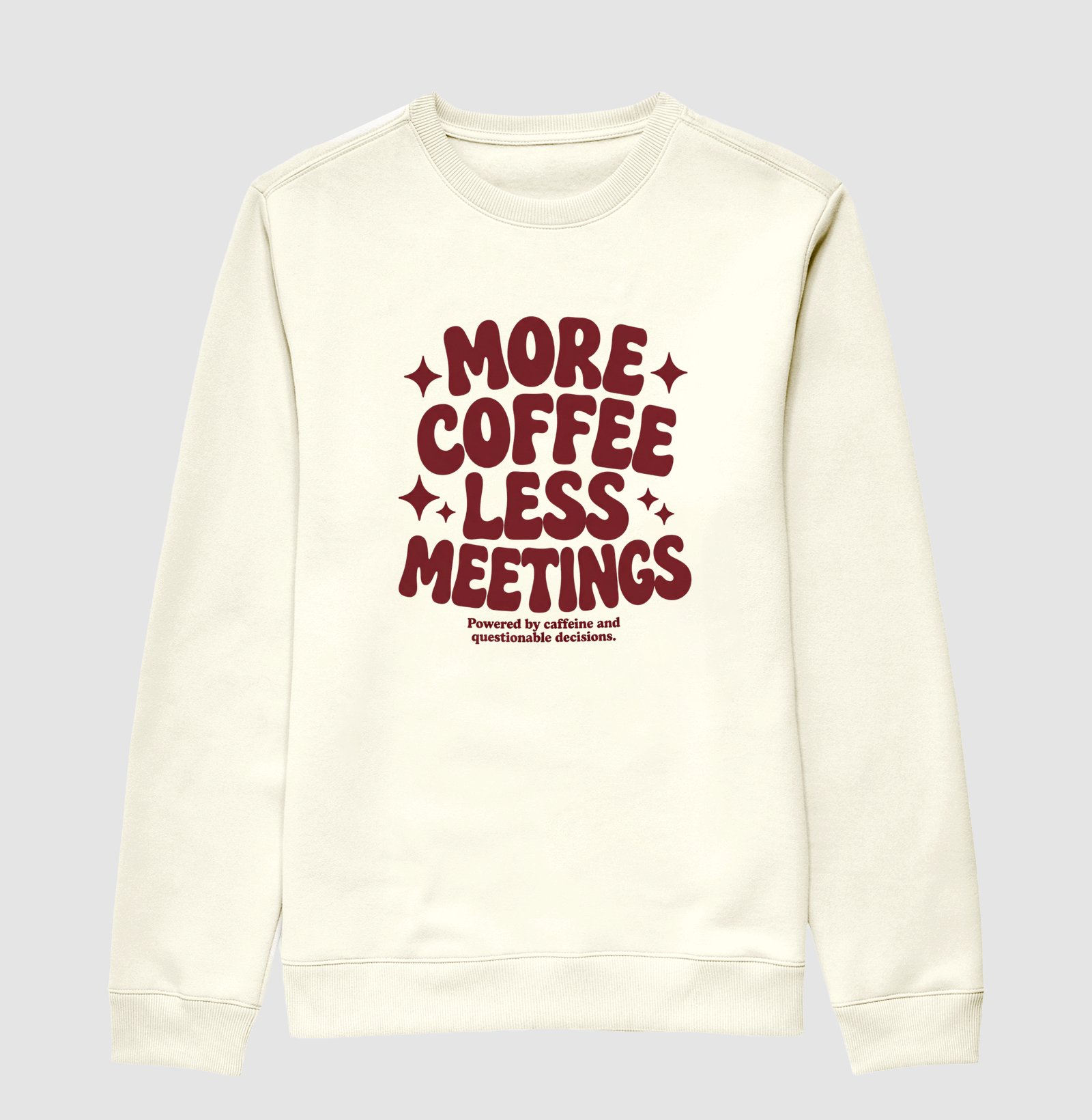 MORE COFFEE LESS MEETINGS