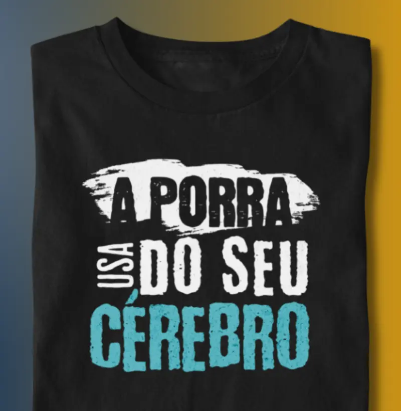 USA A P* DO SEU CÉREBRO