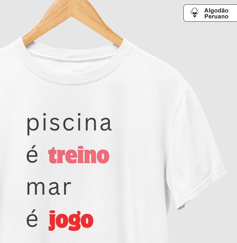 Piscina é treino, mar é jogo