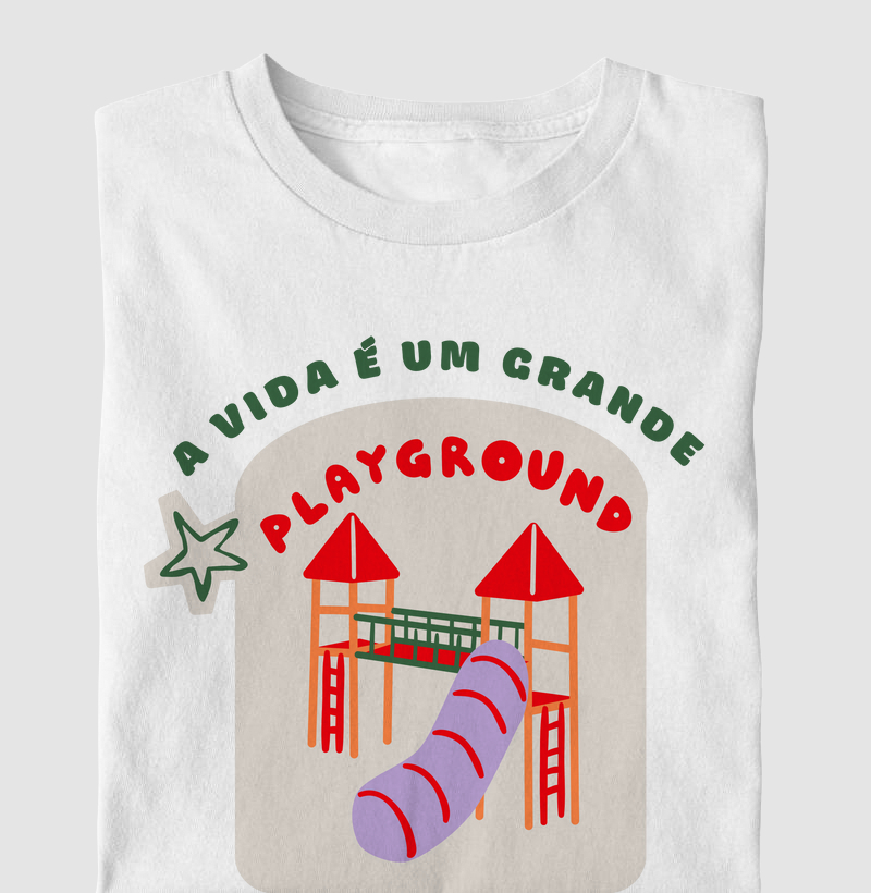 A Vida É Um Grande Playground