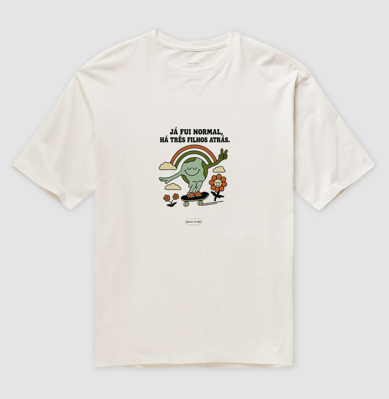 Camiseta Oversized Já fui normal, há três filhos atrás