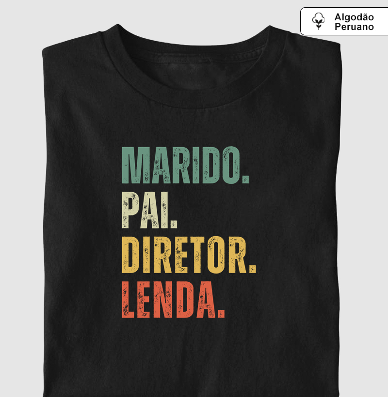 Marido, Pai, Diretor, Lenda