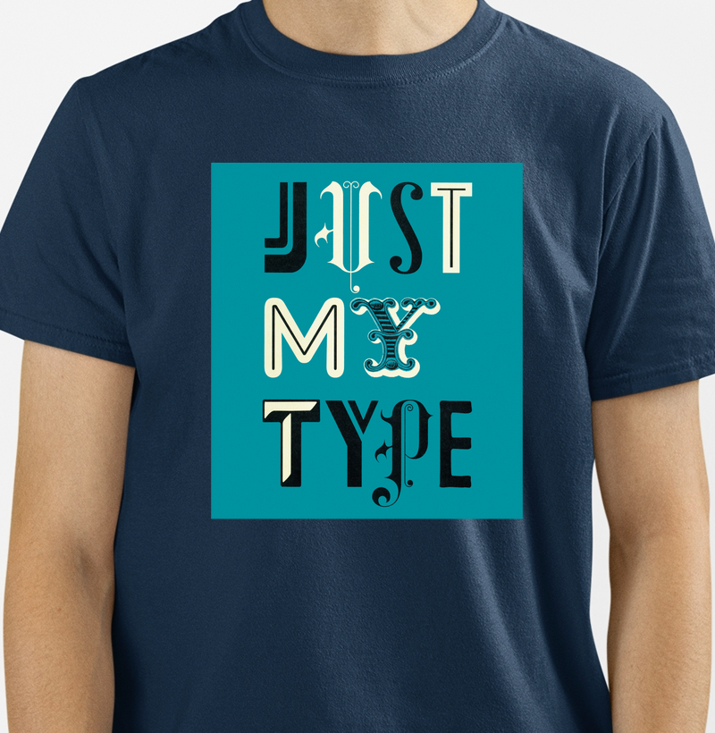 Just my type