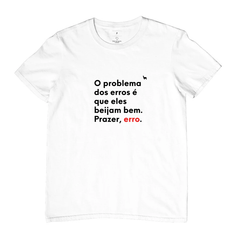 Camiseta Erros beijam bem