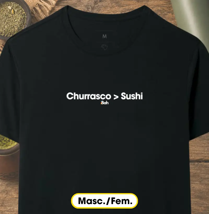 Churrasco > Sushi