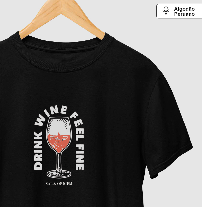 Drink Wine Feel Fine