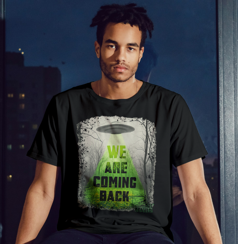 Camiseta Ovni - We Are Coming Back