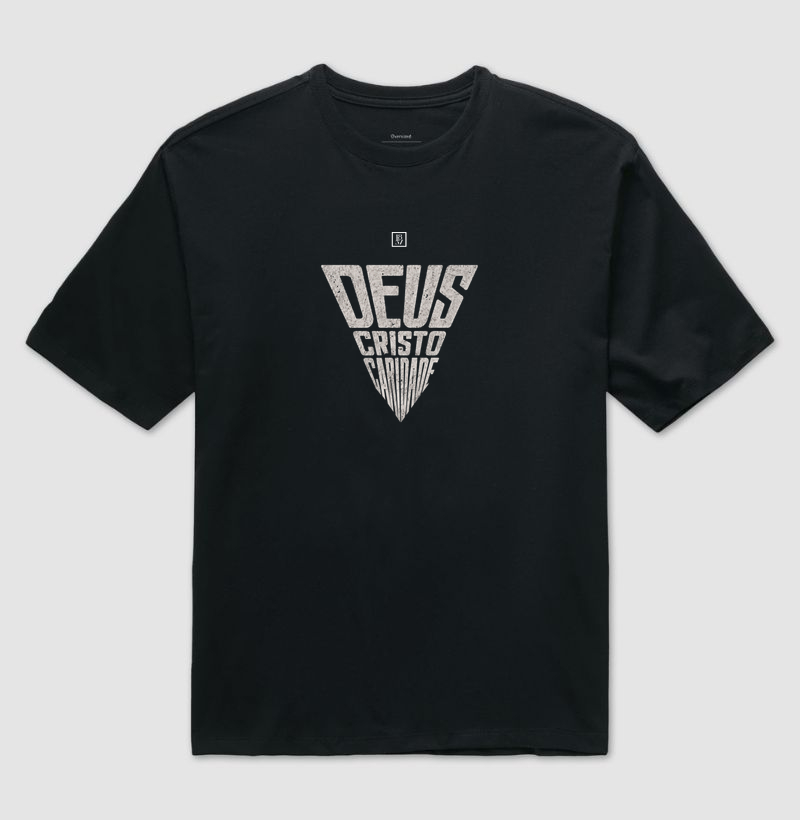 Camiseta Deus, Cristo e Caridade