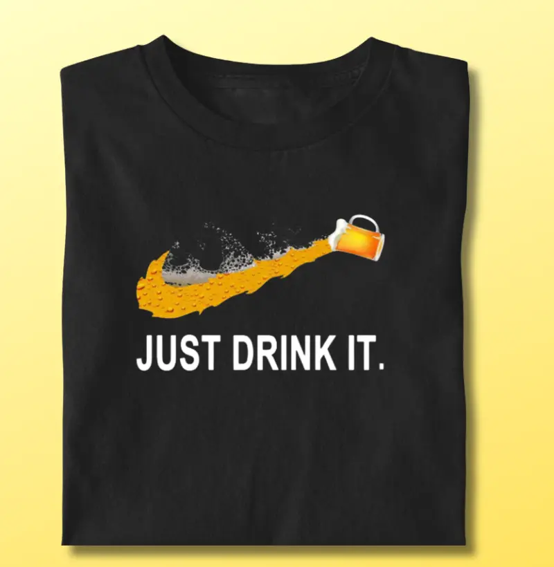 Just Drink It