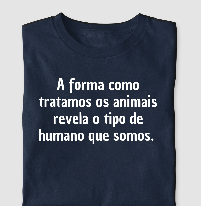 Camiseta como tratamos os animais