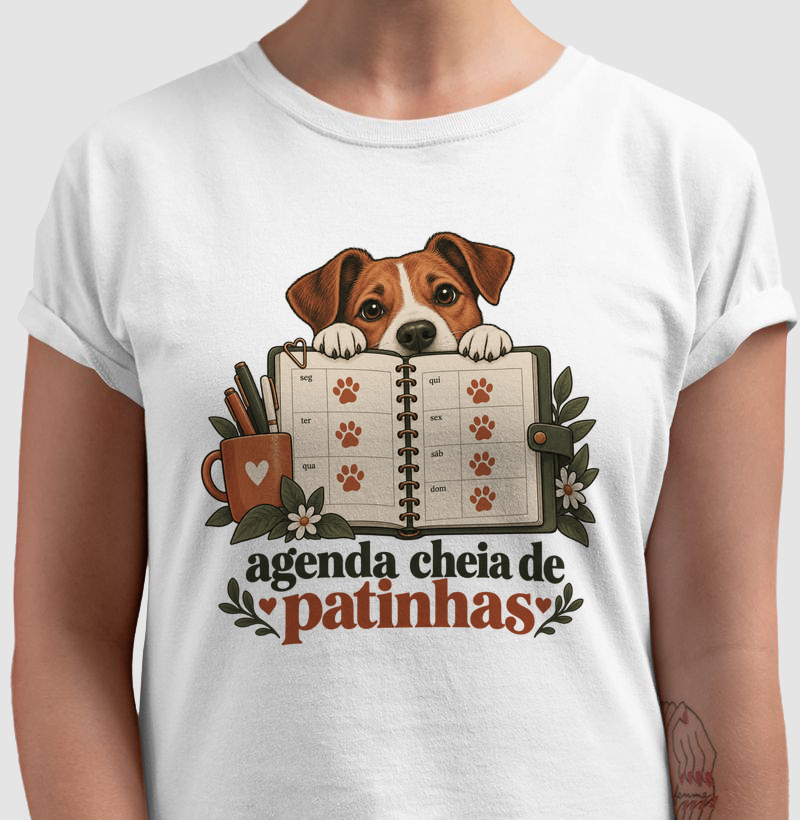 Camiseta Cachorro Rotina "agenda cheia de patinhas" | Pelo & Pano