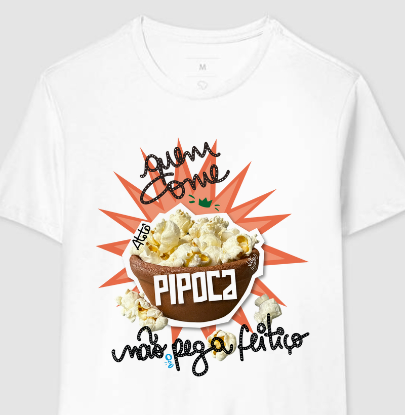 QUEM COME PIPOCA