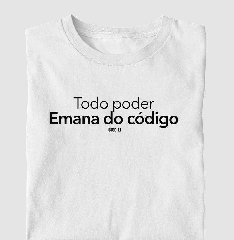 “Todo poder emana do código II” T.I