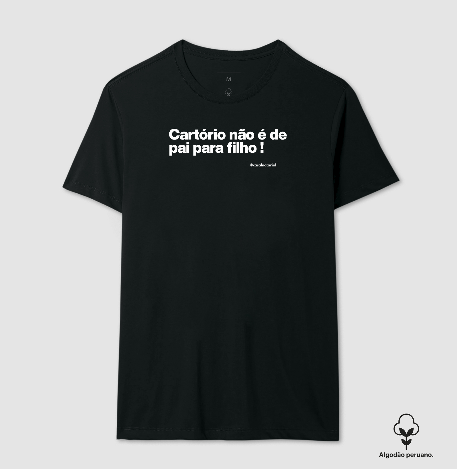 Camiseta cartório não é de pai para filho 