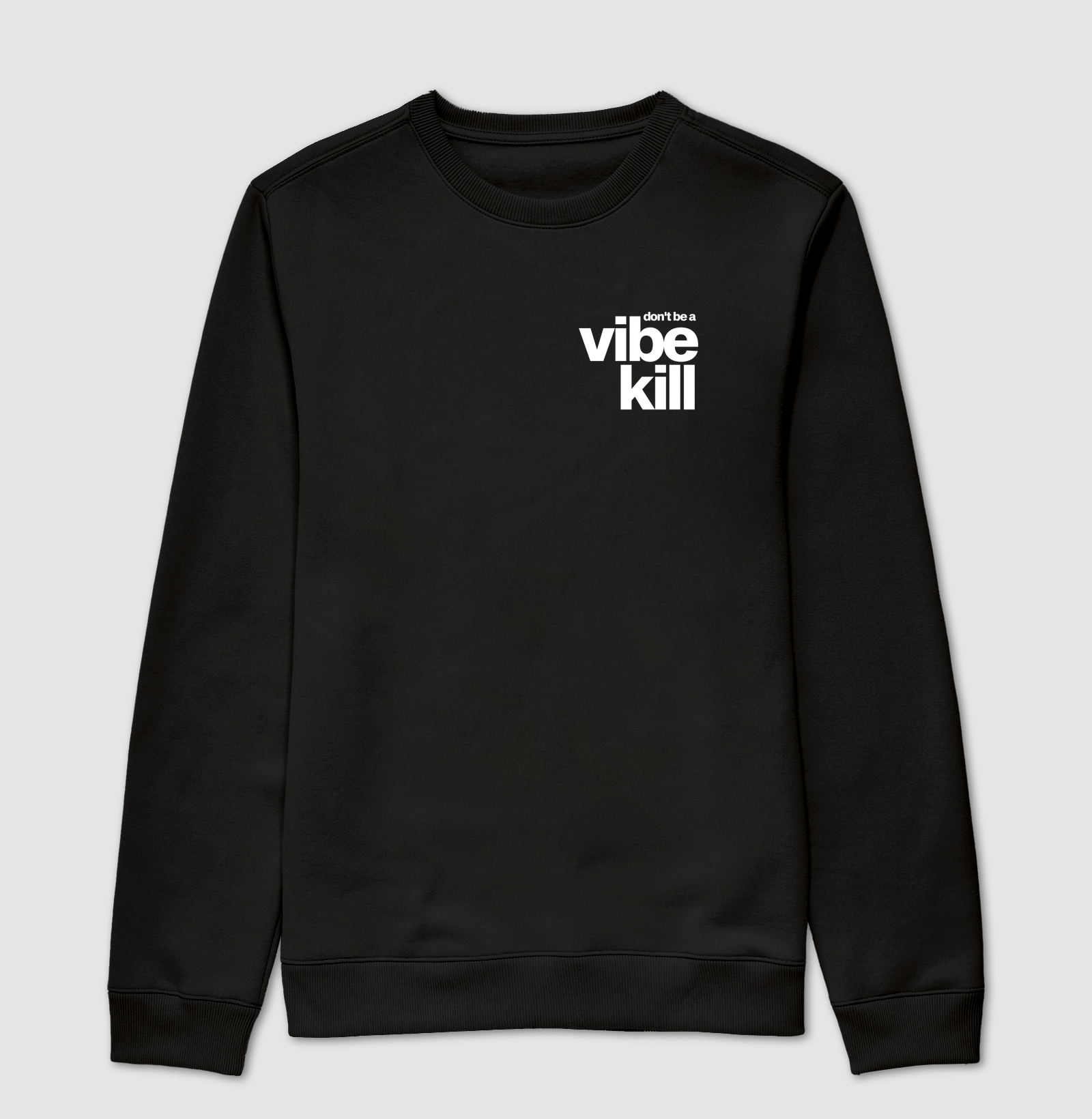 Don't be a vibe kill