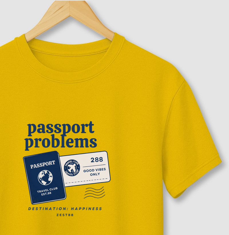 Z E S T 8 8 | PASSPORT PROBLEMS