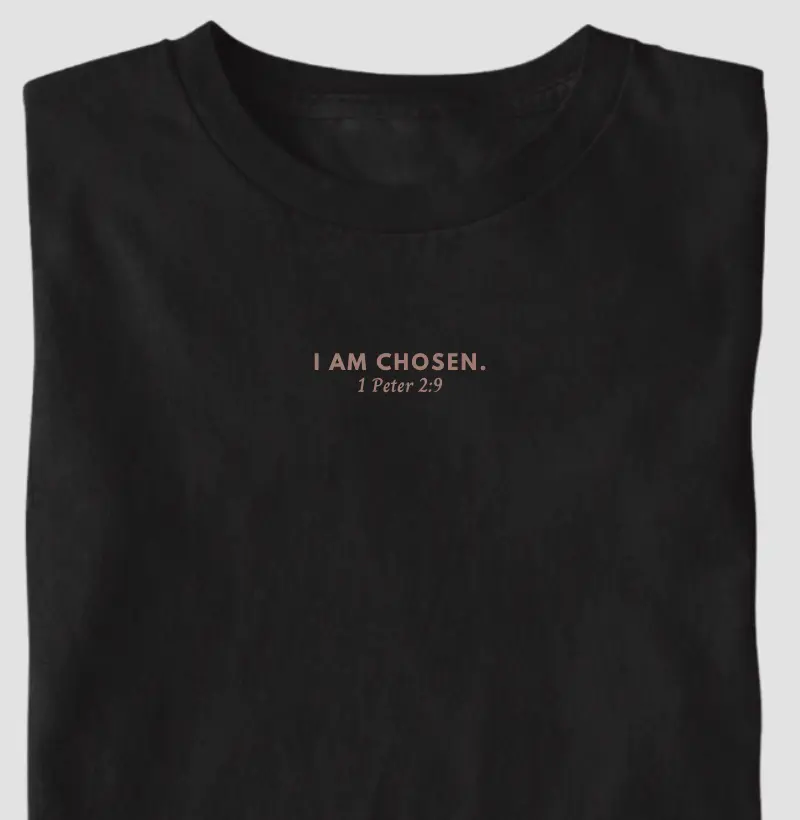I am chosen. | 1 Peter 2:9