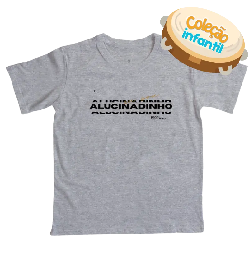 22 - EU SOU ALUCINADINHO