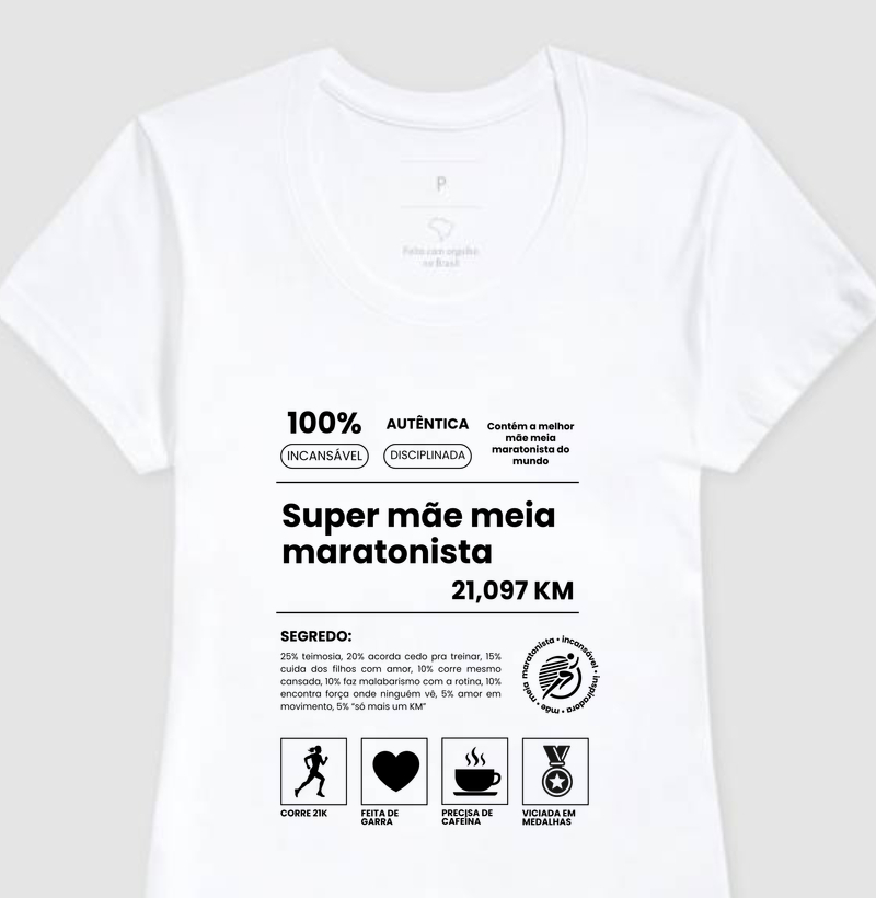 Camiseta Corrida - A Super Mãe Meia Maratonista