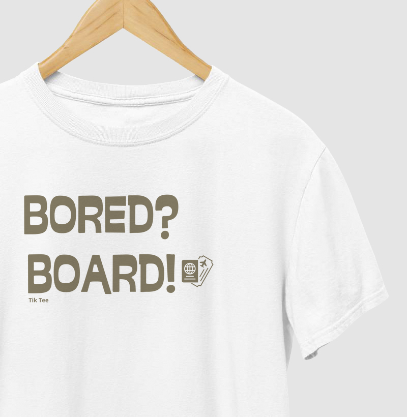 Bored? Board!
