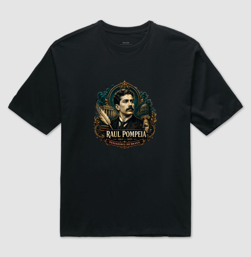 Camiseta Raul Pompeia - Pensadores do Brasil