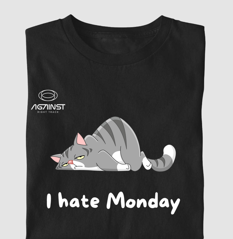 I Hate Monday