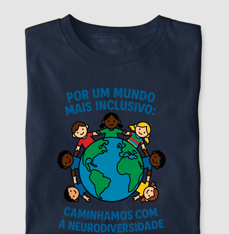 Por Um Mundo Mais Inclusivo: Caminhamos Com a Neurodiversidade