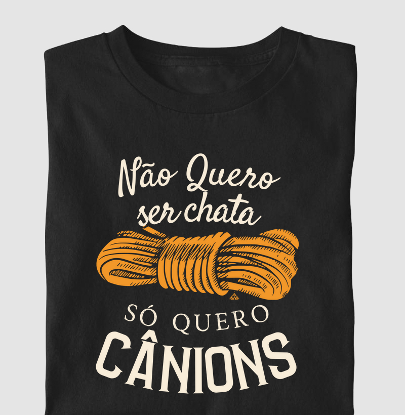 Não quero ser chata, só quero cânions