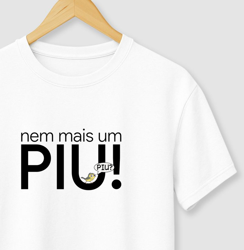 Nem mais um piu!