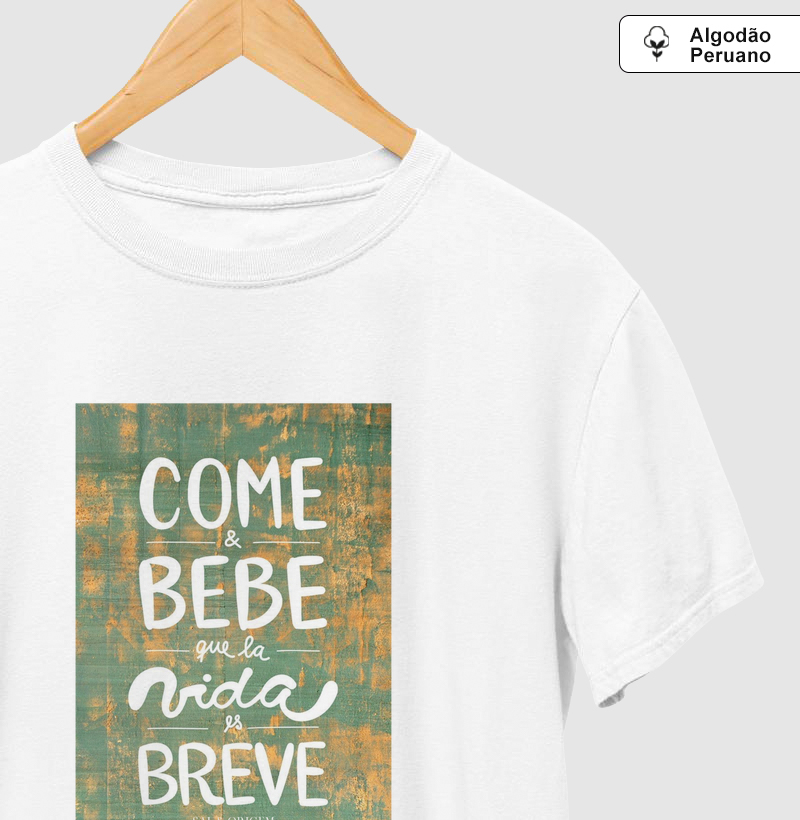 Come & bebe que la vida es breve