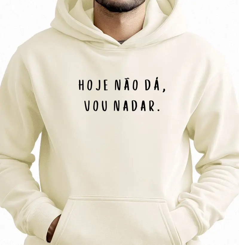 HOJE NAO DA VOU NADAR