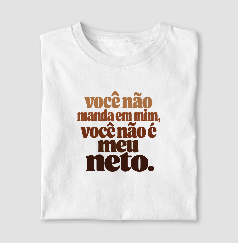 Camiseta Só Meu Neto Manda