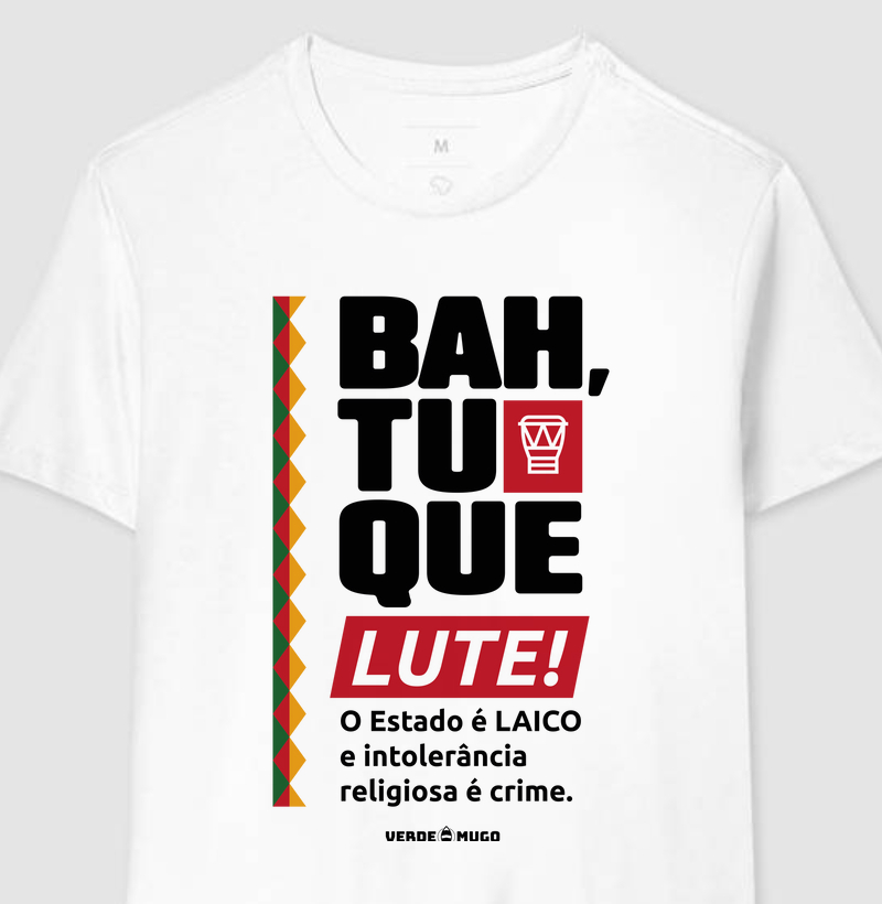 Bah, Tu Que Lute!