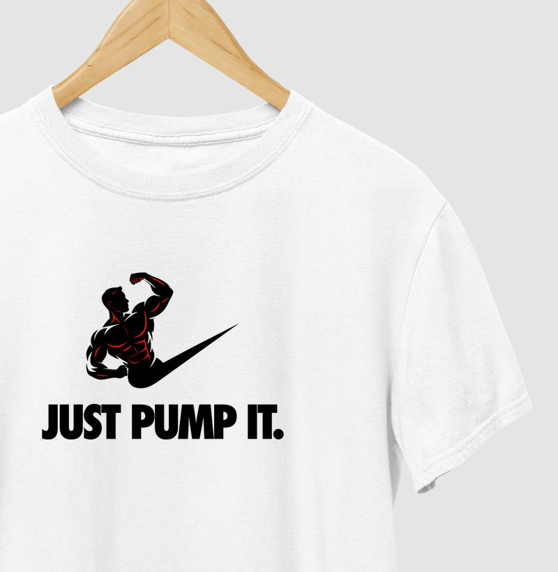 JUST PUMP IT