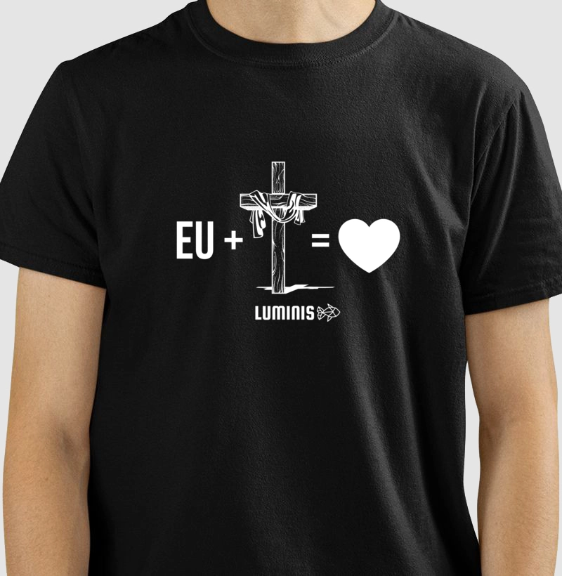 Camiseta Eu + Cristo = Amor
