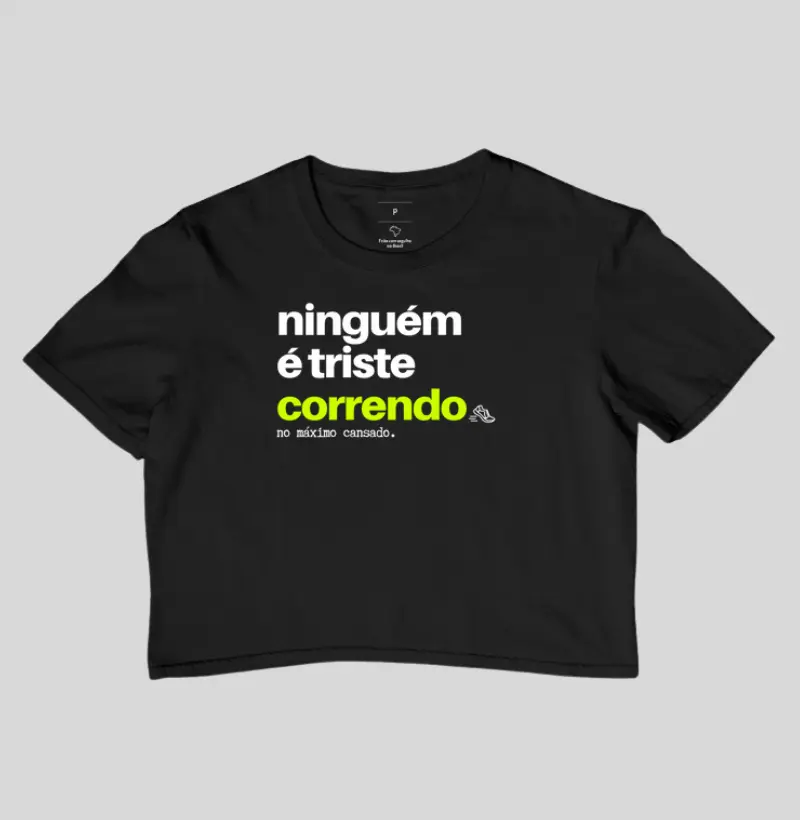 Cropped Ninguém é triste