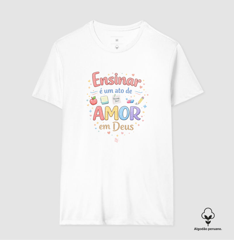 Ensinar é um ato de amor em Deus
