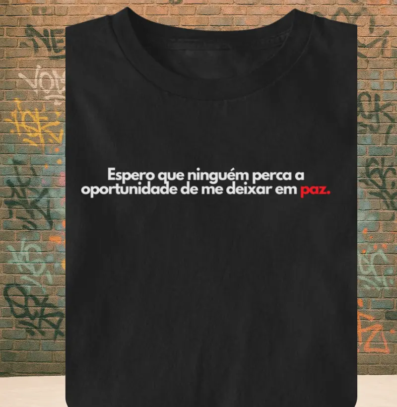 Espero que ninguém perca -- paz