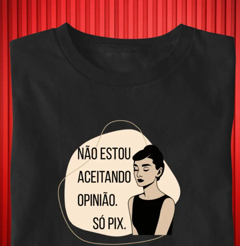 Não estou aceitando opinião, só pix