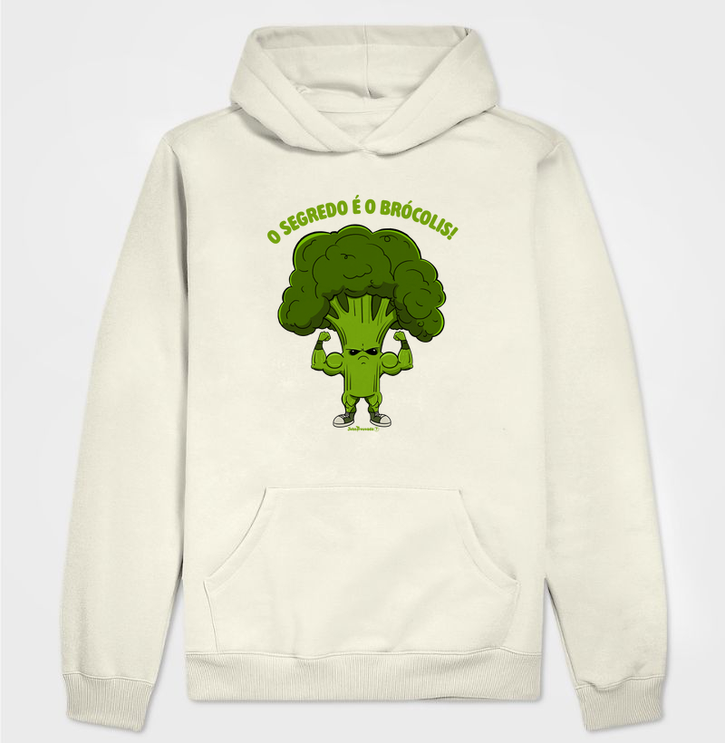 Moletom O segredo é o Brócolis 