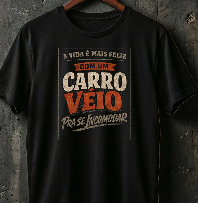 A vida é mais feliz com carro véio