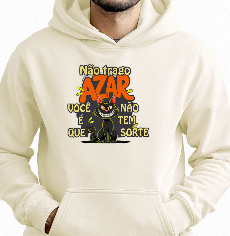 NÃO TRAGO AZAR VOCÊ É QUE NÃO TEM SORTE