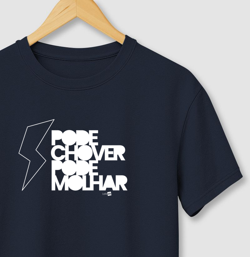 Pode chover, pode molhar