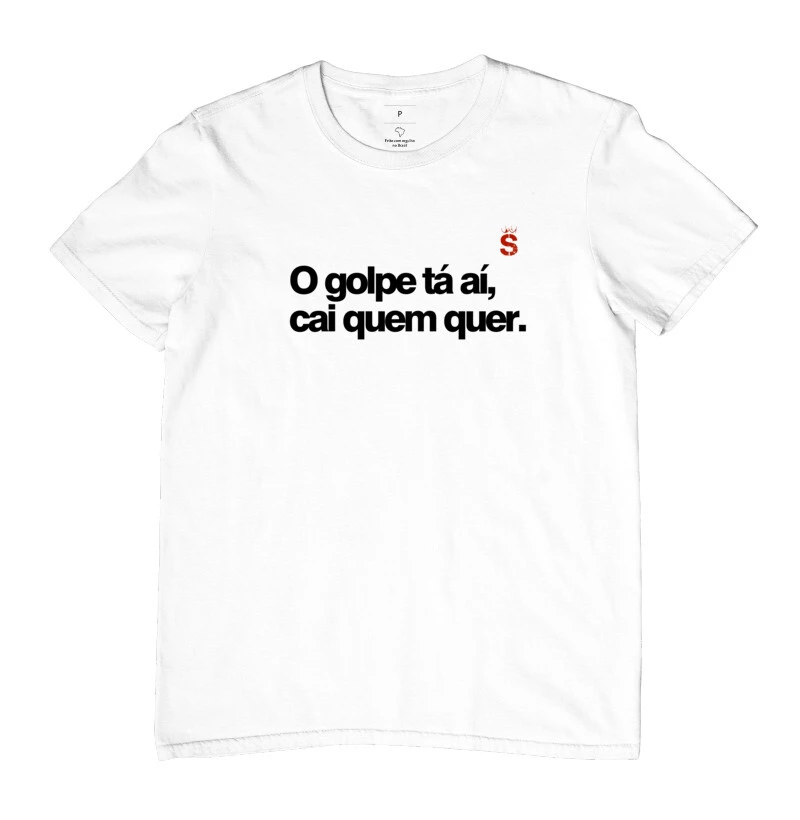 O golpe ta ai cai quem quer